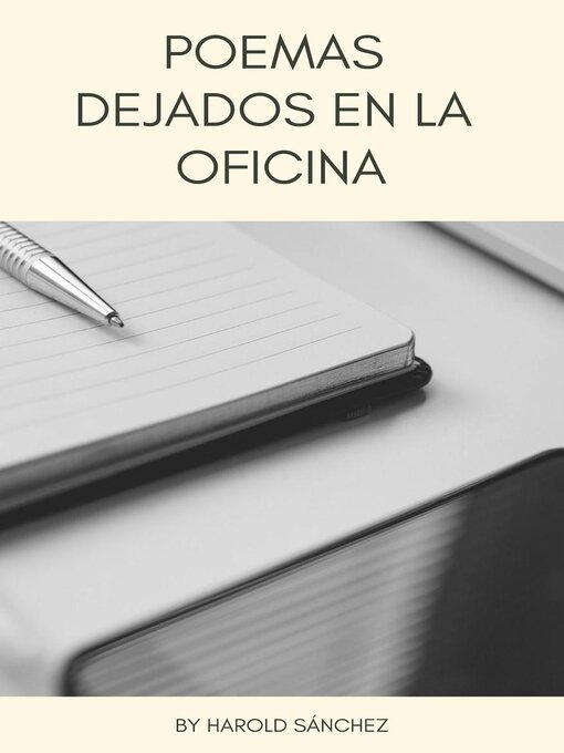 Title details for Poemas dejados en la Oficina by Harold Sanchez - Available